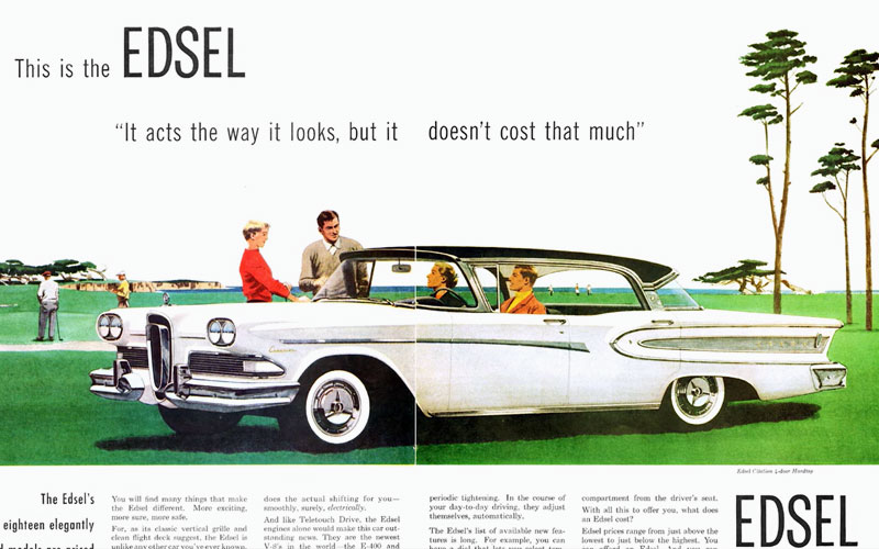Edsel Ad - @BlackhawkMuseum on youtube.com Edsel Ad - @BlackhawkMuseum on youtube.com